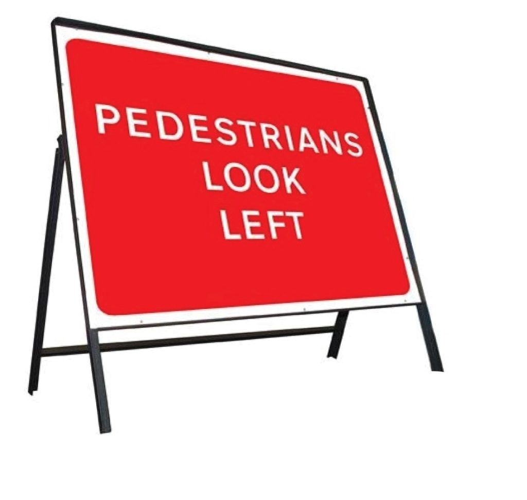 Pedestrians Look Left Stanchion Sign