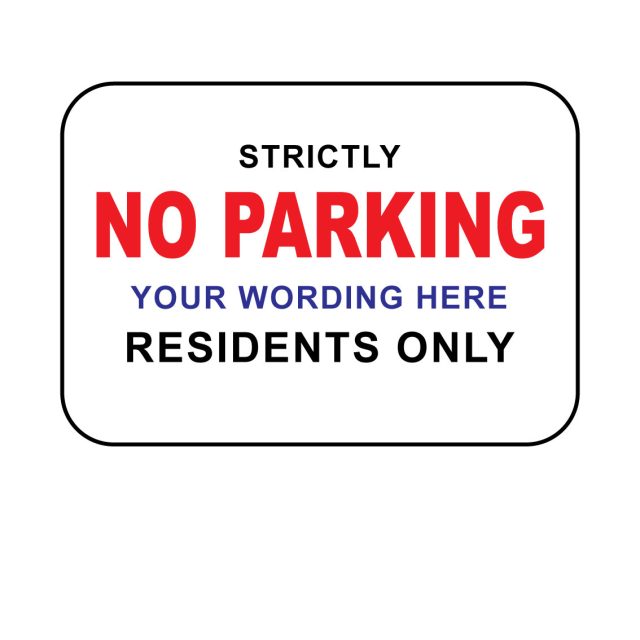 strictly no parking residents only sign