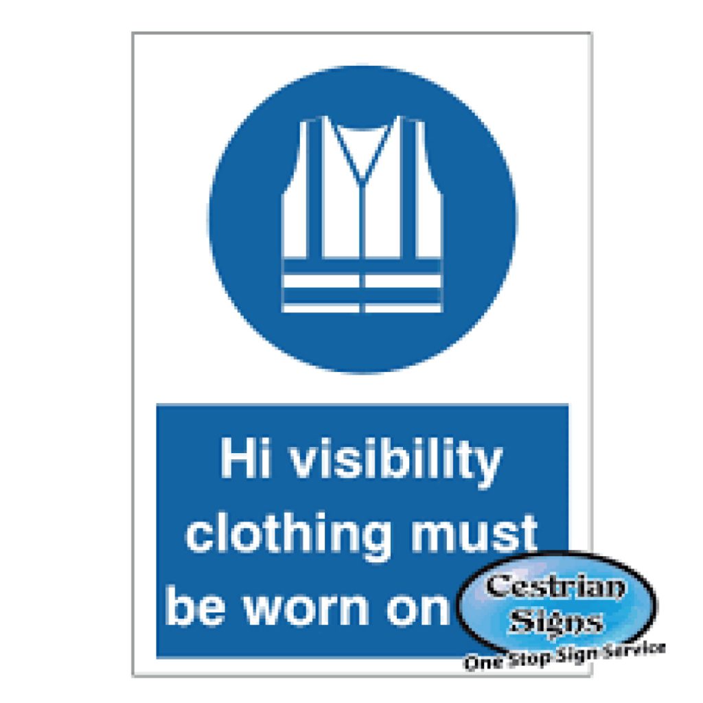 Hi-Visibility-Clothing-Must-Be-Worn-Sign