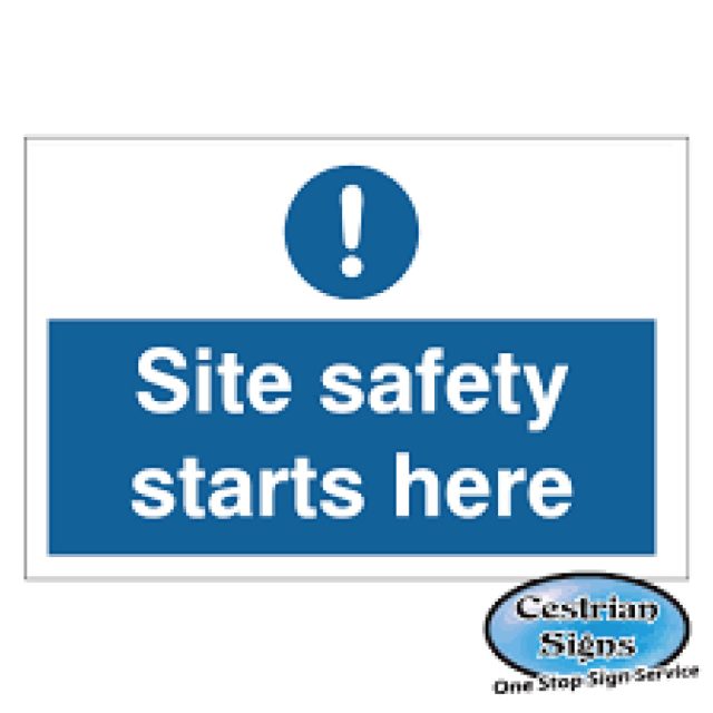 Construction Site SAFETY STARTS HERE 600mm