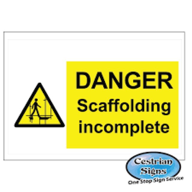 Danger-Scaffold-Incomplete-Signs-600mm