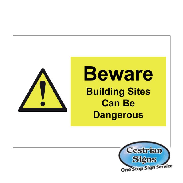 Beware-Building-Sites-Can-Be-Dangerous-Signs