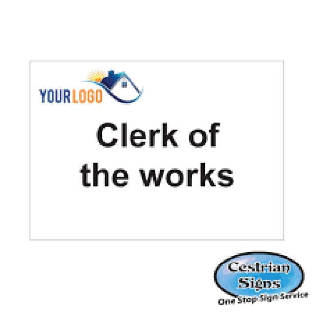 Clark-of-the-works--compound-sign-600mm-x-400mm