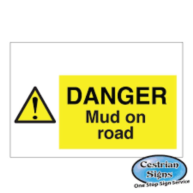 Danger-Mud-On-Road-Signs-600mm
