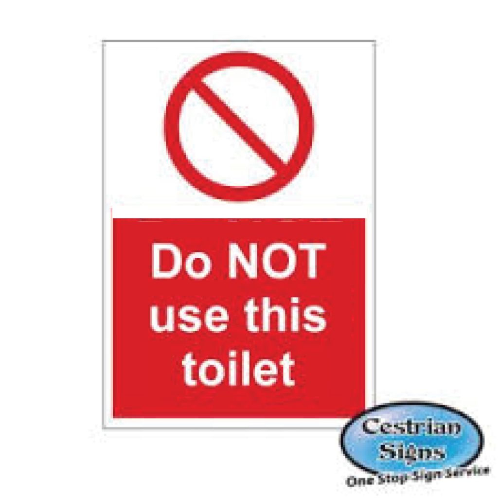 Do-Not-Use-This-Toilet-Signs-400mm