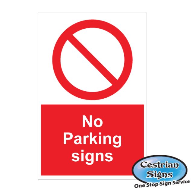 PARKING PROHIBITION SITE SIGNS