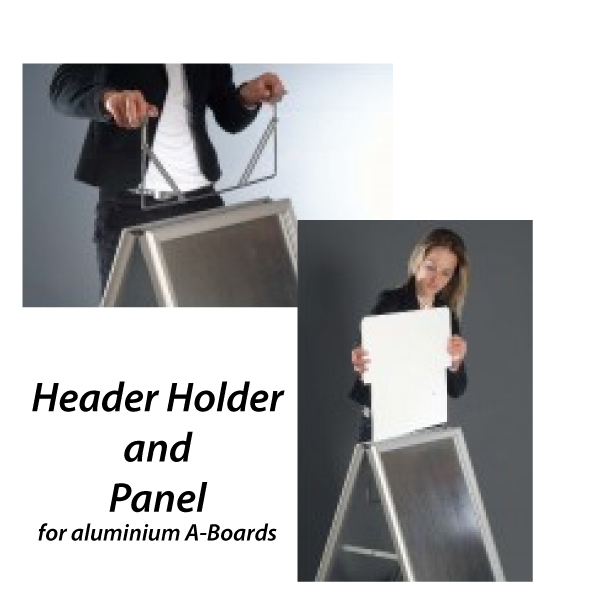 Header Holder and Panel For Budget and Coloured A-Boards